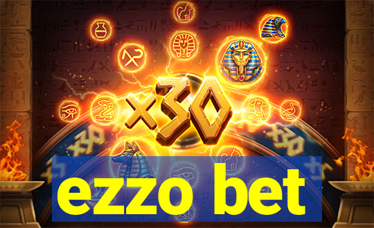 ezzo bet